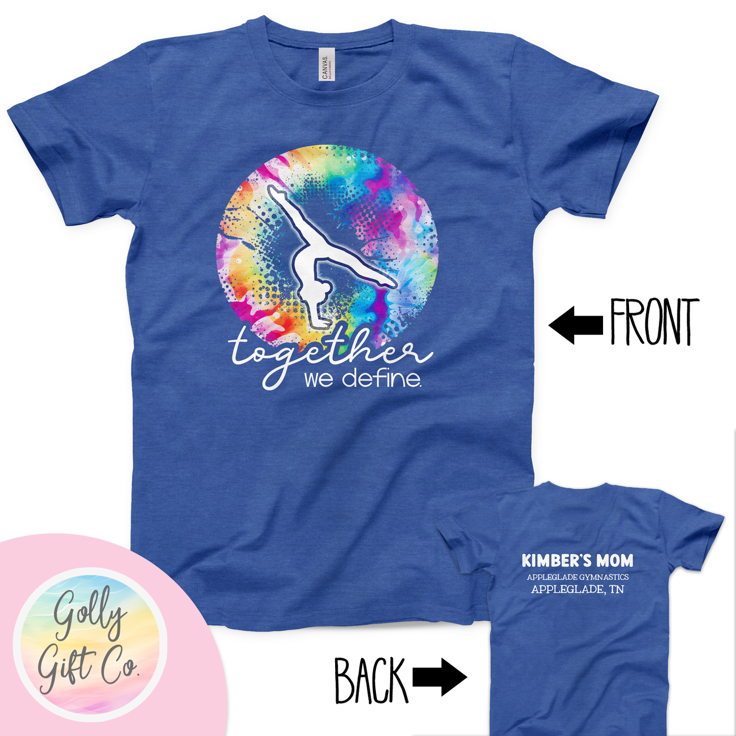 Personalized Gymnastics Team T-Shirt - Together We Define - Gymnast Meet T-Shirt - Golly Gift Co