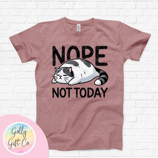 Funny Cat - Nope, Not Today Lazy T-Shirt (Bella Canvas)