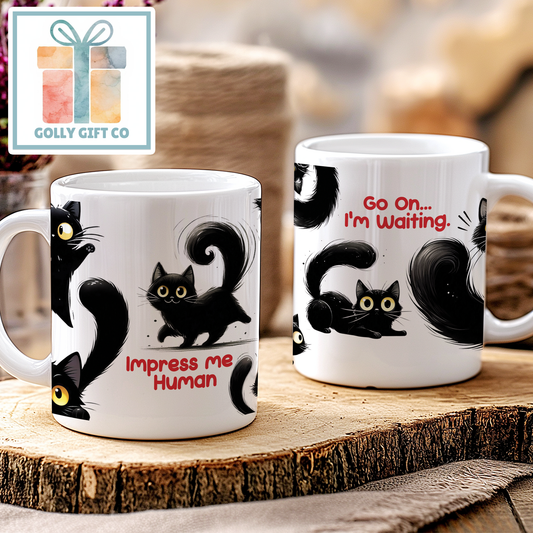 Cat Impress Me Human I'm Waiting Sassy Coffee / Tea Mug - Coffee Mug for Cat People