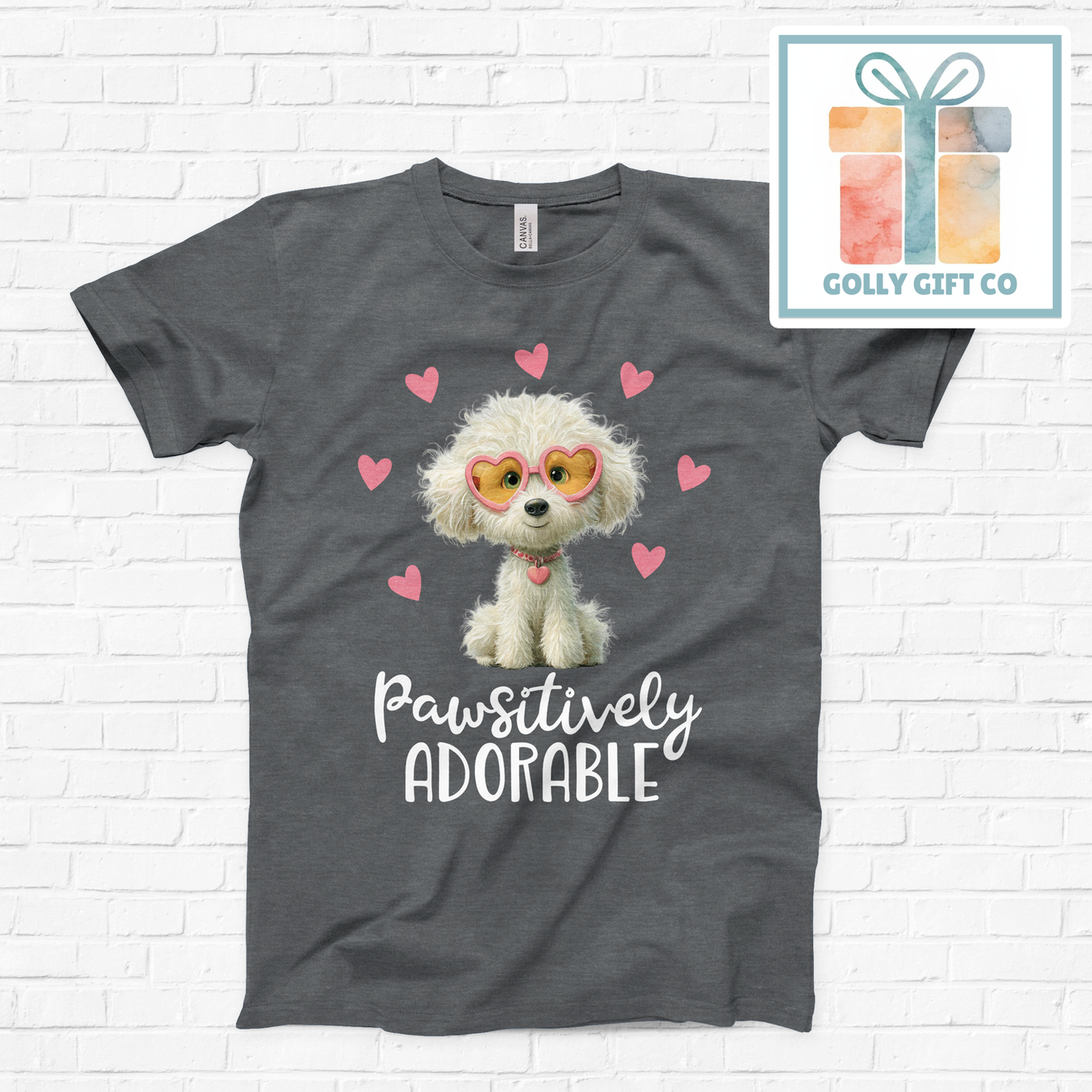 Pawsitively Adorable Dog T-Shirt - Cute Puppy Lover Graphic Tee (Bella Canvas) - Golly Gift Co