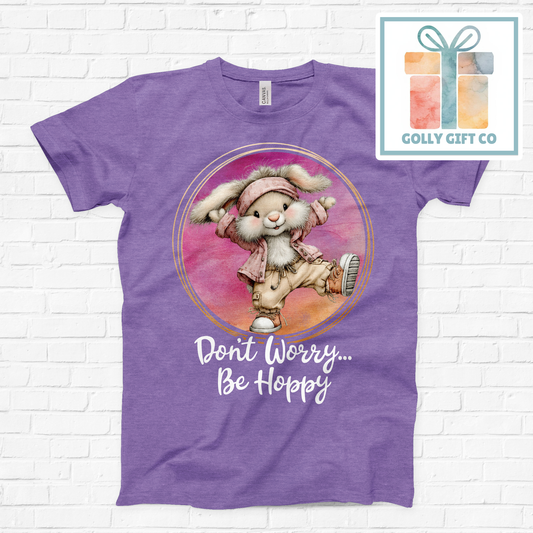 Don't Worry Be Hoppy Bunny T-Shirt (Bella Canvas)