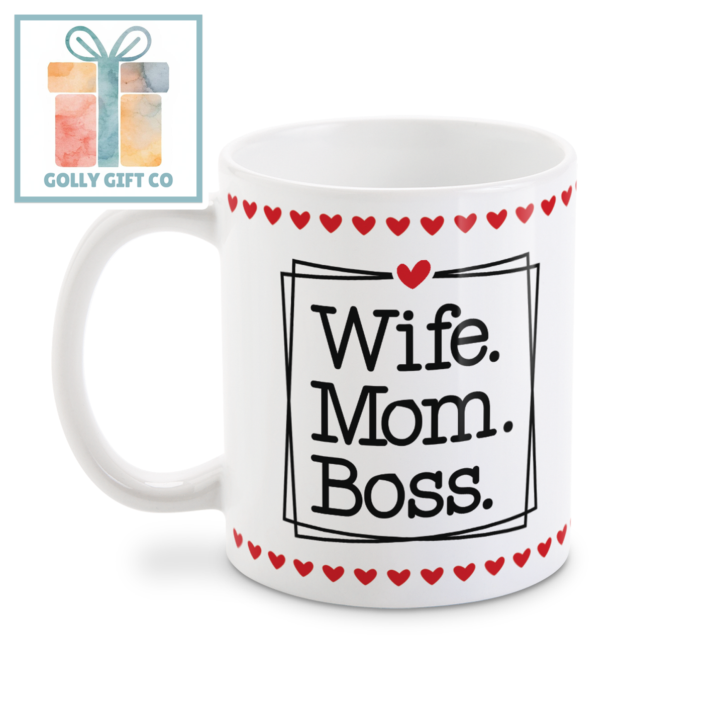Personalized Wife Boss Mom Coffee or Tea Mug - Customized Gift for Mom with Her Name - Valentine's / Mother's Day / Mom's Birthday