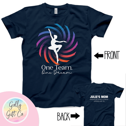 Personalized Dance Team T-Shirt - One Team One Dream Competition Shirt - Golly Gift Co